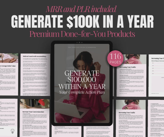 Generate $100k Within A Year Guide & Workbook